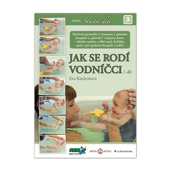 JAK SE RODÍ VODNÍČCI 1.díl - Eva Kiedroňová